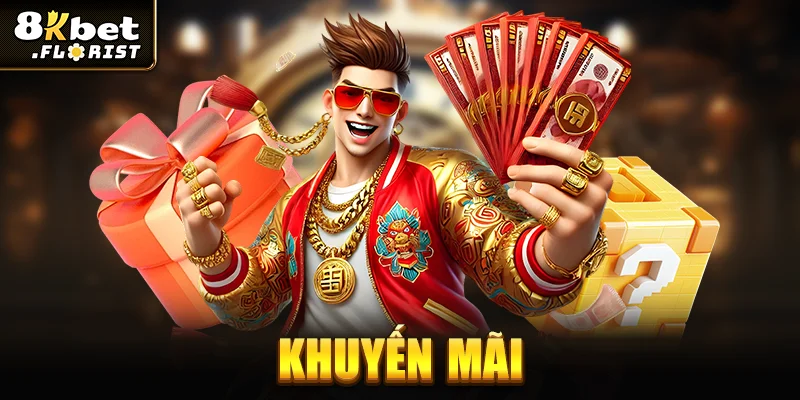 Khuyến mãi 8KBET năm 2025: Ưu đãi cực khủng cho hội viên