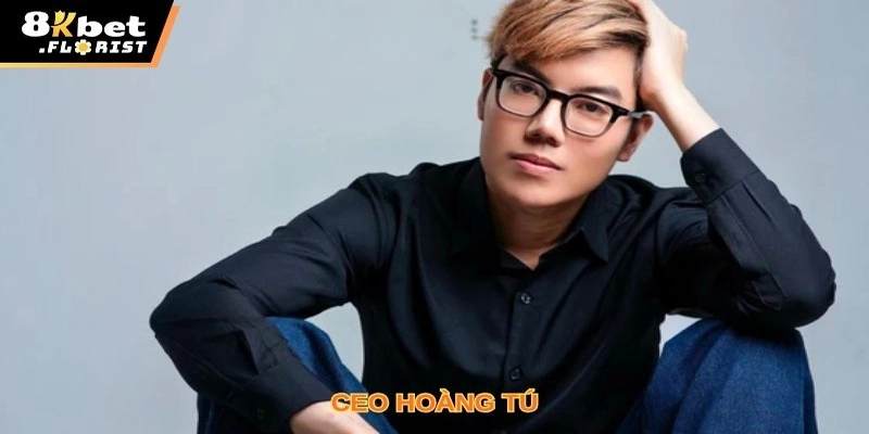 CEO Hoàng Tú là ai? Hành trình khởi nghiệp và thành công rực rỡ